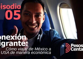 Episodio 5 – Conexión migrante: Cómo viajar de México a USA de manera económica