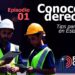 Episodio1 – Conoce tus derechos: Tips para Migrantes en Estados Unidos